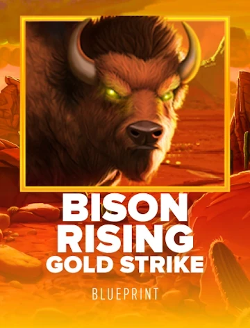 Bison Rising Gold Strike by Blueprint, a Slots Charm 777 slot with 95.68% RTP