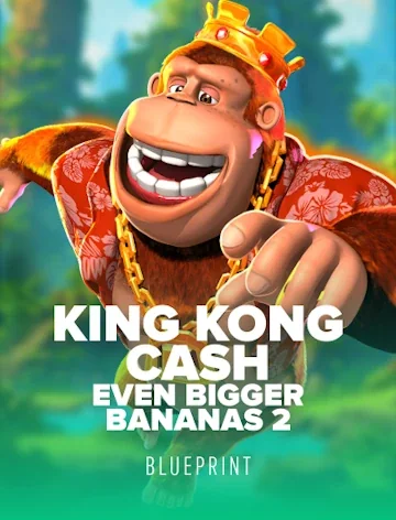 King Kong Cash Bigger Bananas 2 by Blueprint, a Slots Charm 777 slot with 95.6% RTP