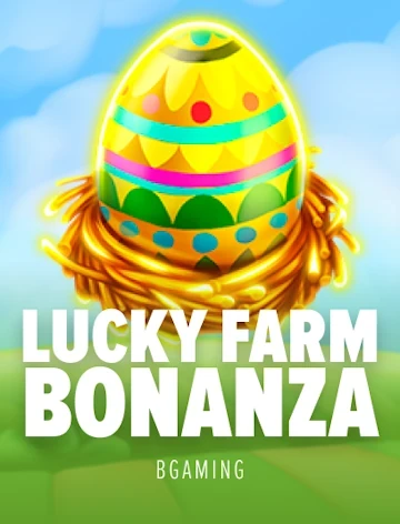 Lucky Farm Bonanza by BGaming, a Slots Charm 777 slot with 96.13% RTP