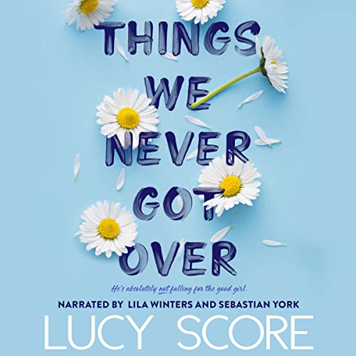 Things We Never Got Over Audiobook