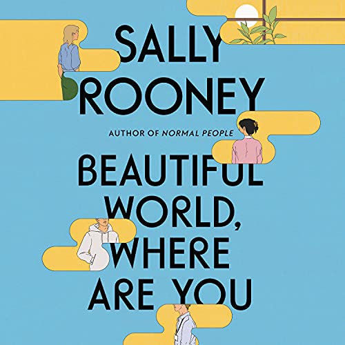 Beautiful World Where Are You audiobook