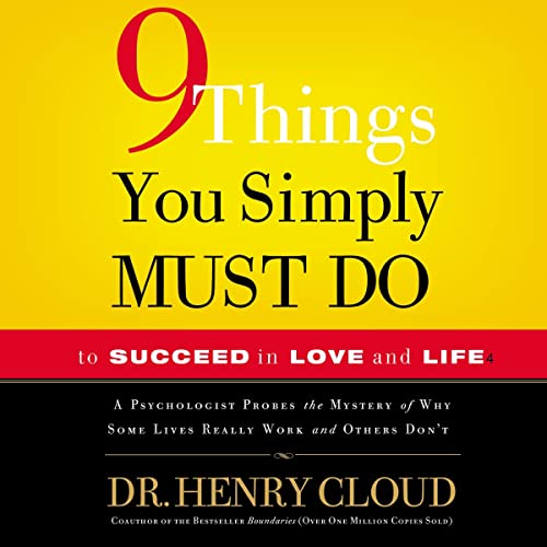 9 Things You Simply Must Do to Succeed in Love and Life Audiobook