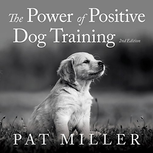 the power of positive dog training audiobook