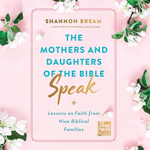 The Mothers and Daughters of the Bible Speak Audiobook