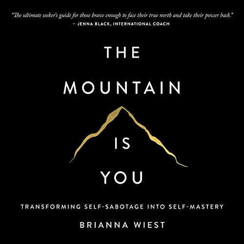 The Mountain Is You Audiobook