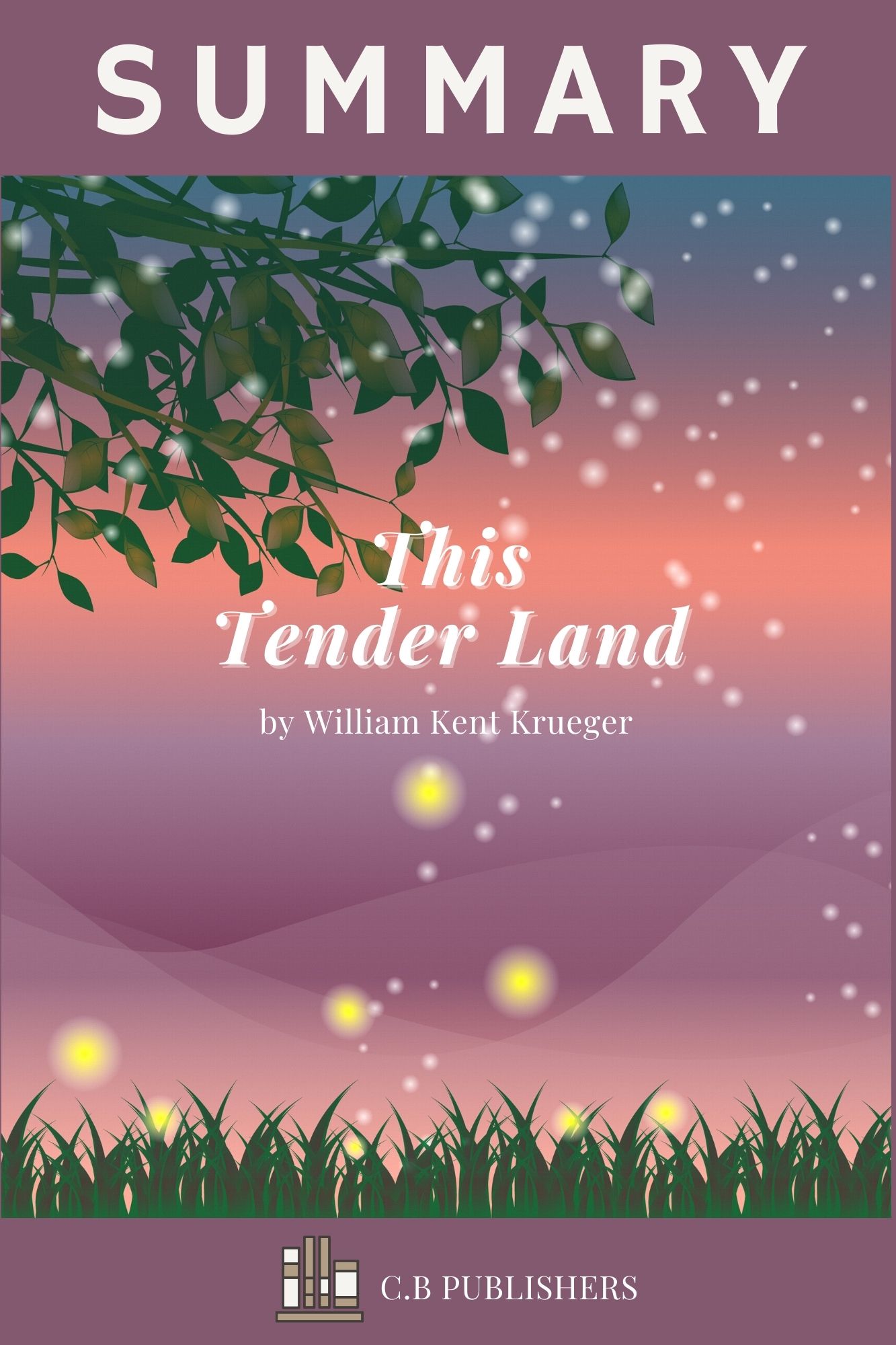 This Tender Land summary