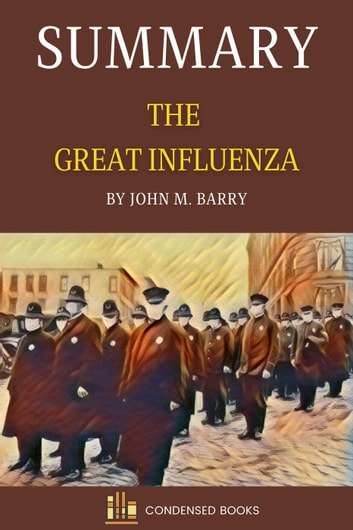 The Great Influenza Summary
