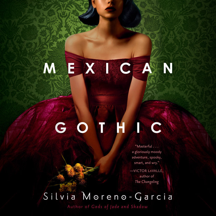 Mexican Gothic Audiobook