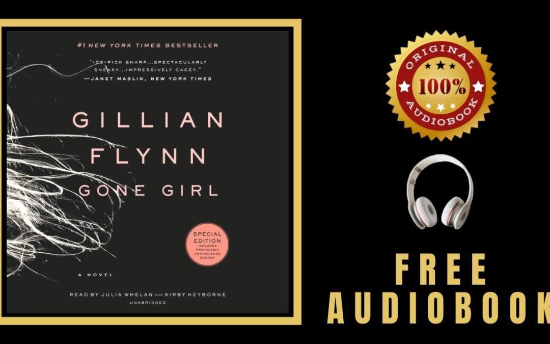 Gone Girl Audiobook 🎧 Julia Whelan 🎧 Gone Girl Free Audiobook