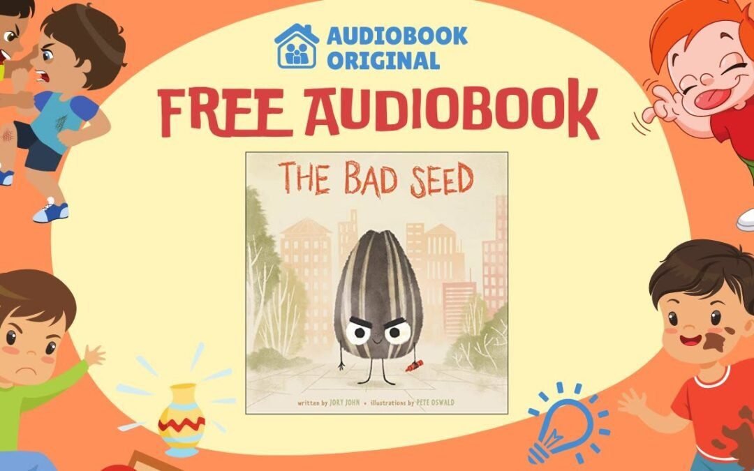 The Bad Seed Audiobook 🎧 Children Audiobooks 🎧 Jory John – Free Audiobooks in English