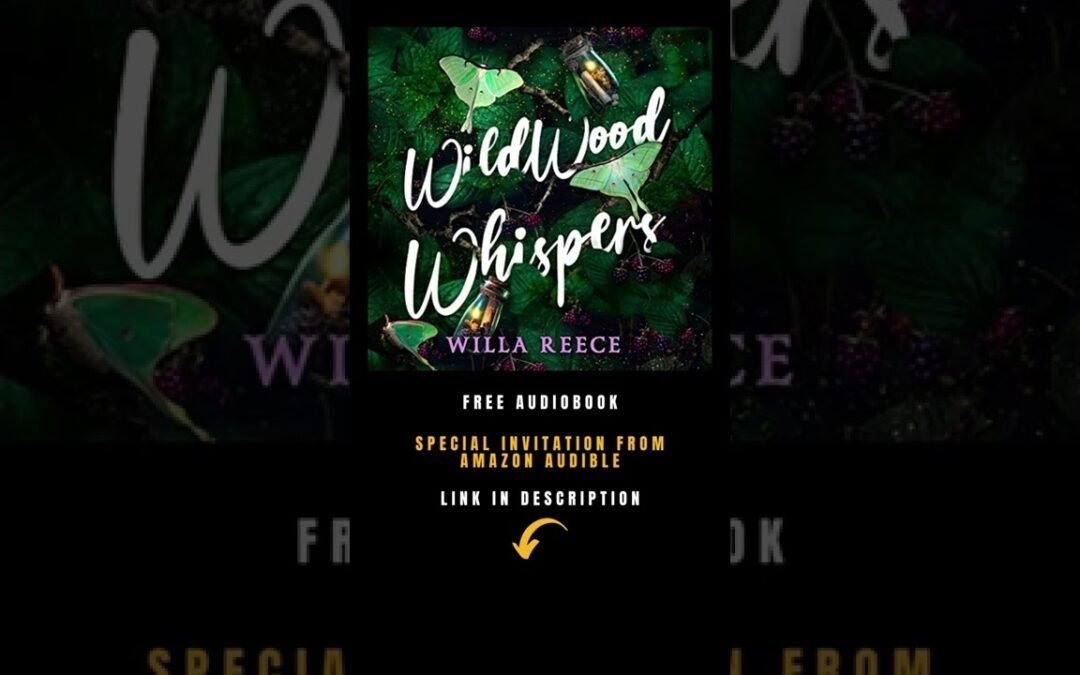 Wildwood Whispers Audiobook 🎧 Willa Reece 🎧 #Shorts