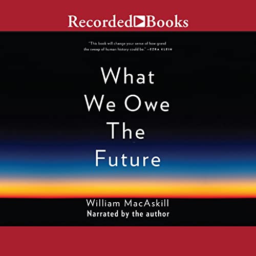 What We Owe The Future Audiobook