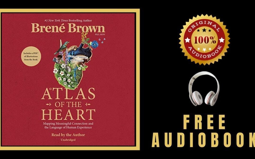 Atlas of the Heart Audiobook 🎧 Free Audiobooks in English 🎧 Brené Brown Audiobook