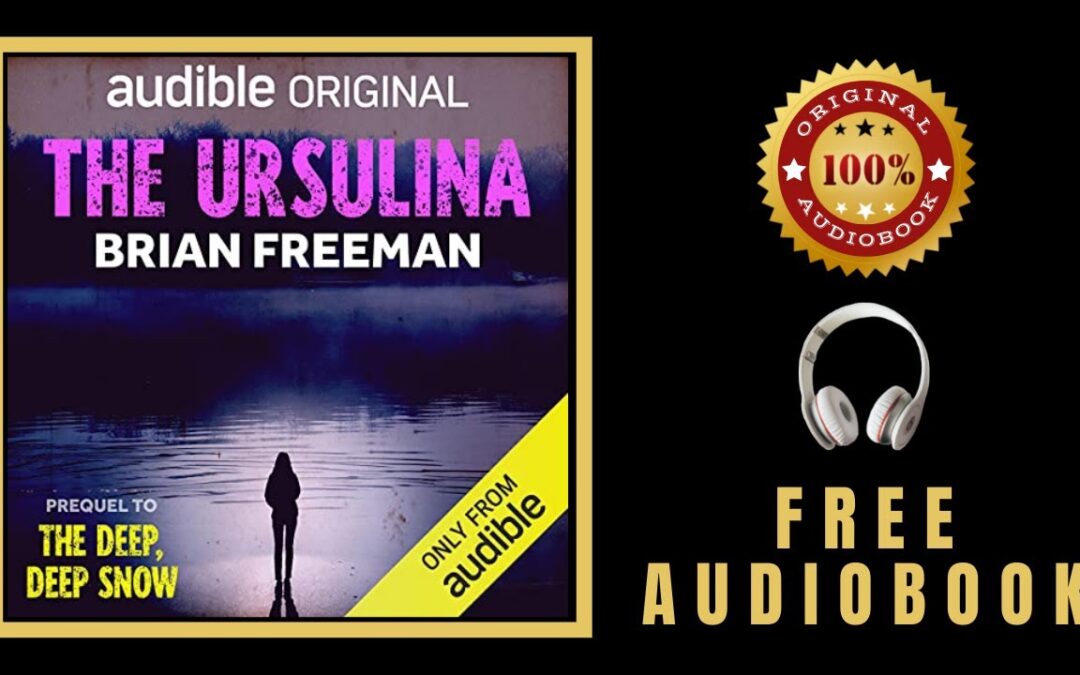 The Ursulina Audiobook 🎧 Free Audiobooks in English 🎧 Brian Freeman Audiobook