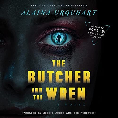 The Butcher and the Wren Audiobook