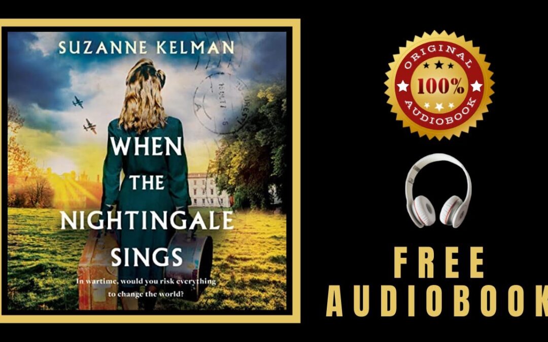 When the Nightingale Sings Audiobook 🎧 Suzanne Kelman Audiobook 🎧 Free Audiobooks In English