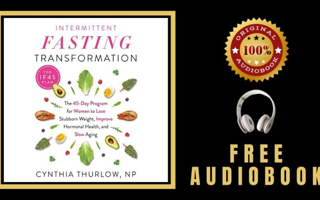 Intermittent Fasting Transformation Audiobook 🎧 Cynthia Thurlow Audiobook