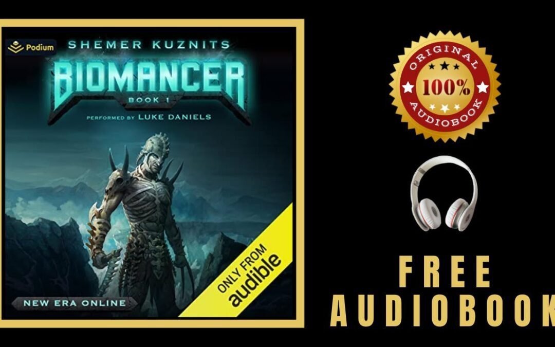 Biomancer Audiobook 🎧 Free Audiobooks in English – Shemer Kuznits Audiobook