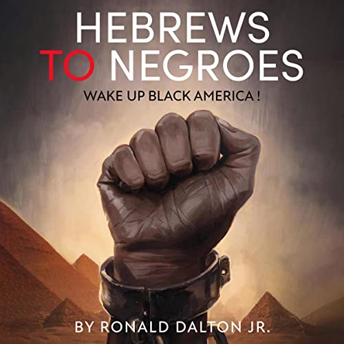 Hebrews to Negroes Audiobook