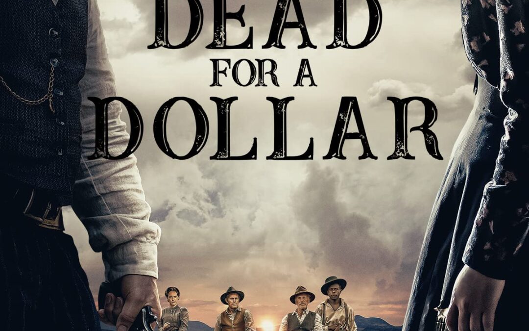 Dead for a Dollar Full Movie