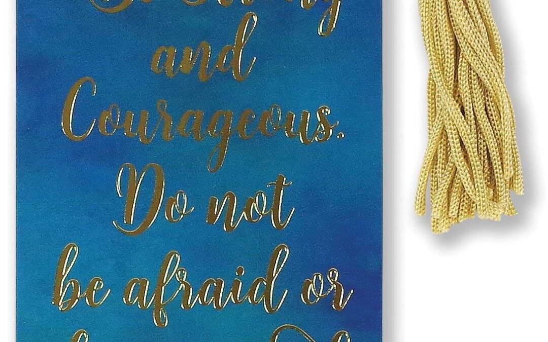 Be Strong and Courageous Beaded Bookmark