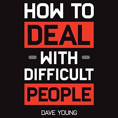 How to Deal with Difficult People Audiobook