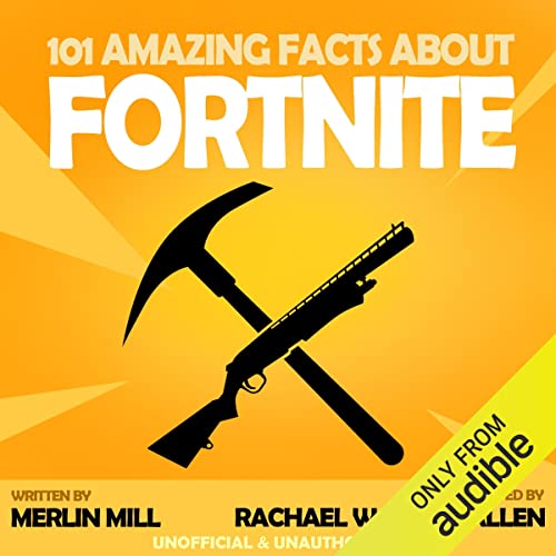 FORTNITE 🎧 101 Amazing Facts About Fortnite Audiobook