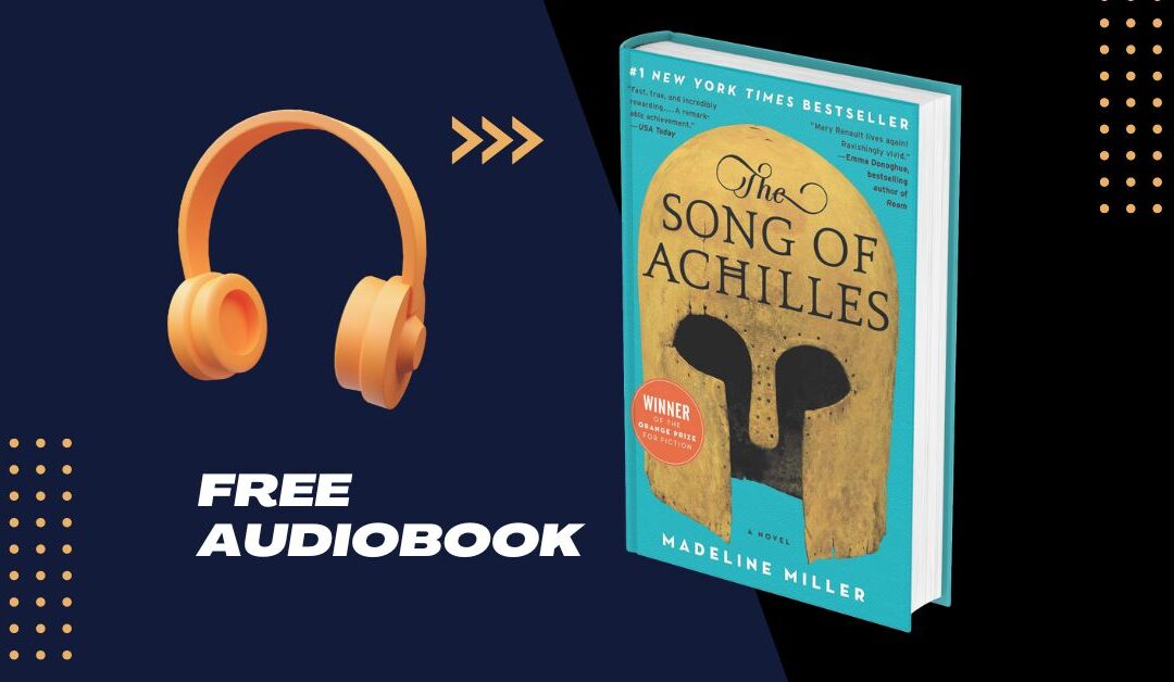 The Song of Achilles Audiobook by Madeline Miller