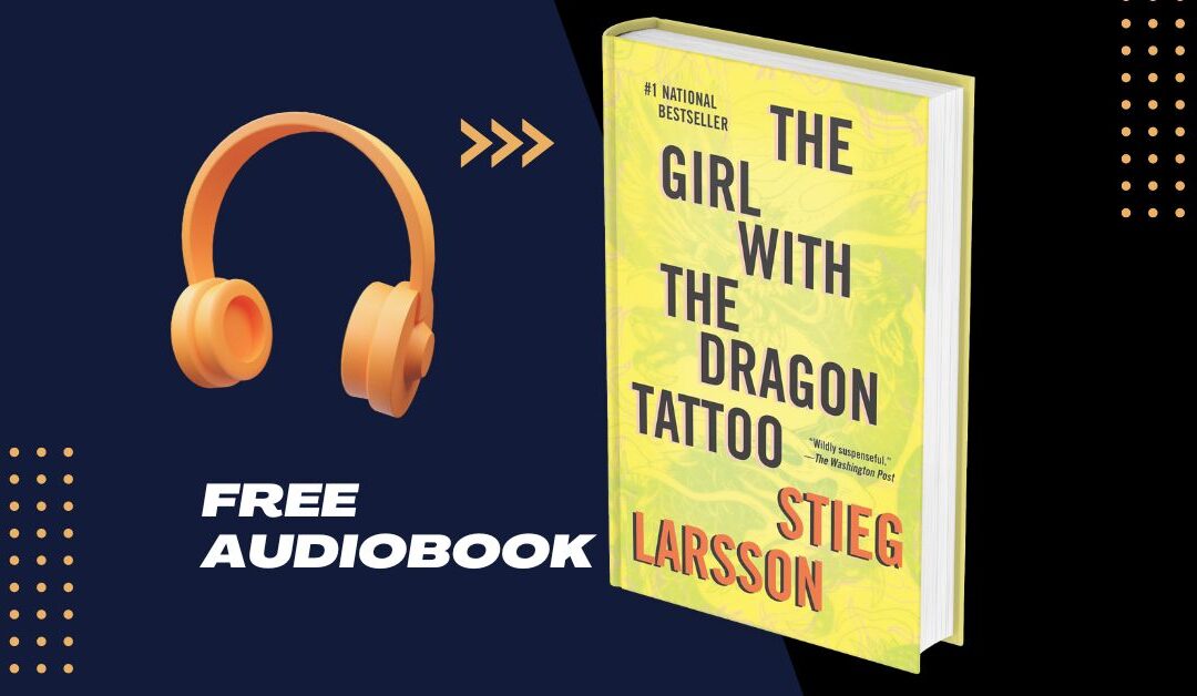 The Girl with the Dragon Tattoo Audiobook by Stieg Larsson