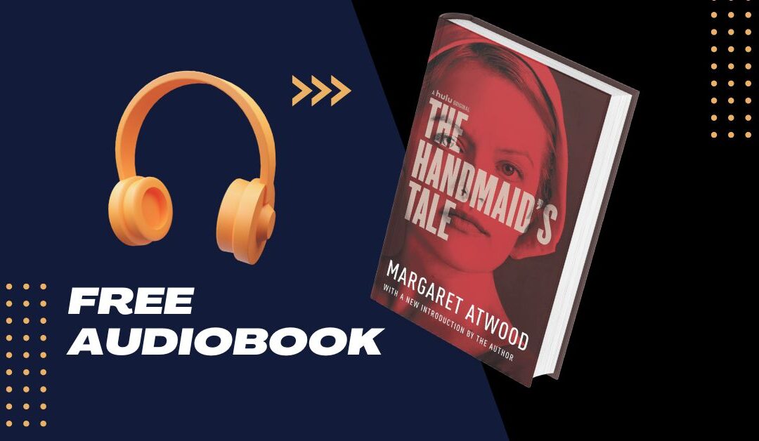 The Handmaid’s Tale Audiobook by Margaret Atwood